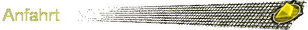 Anfahrt